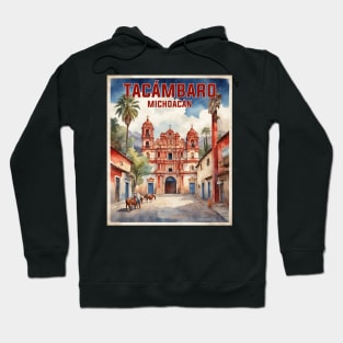 Tacambaro Michoacan Mexico Vintage Tourism Travel Hoodie